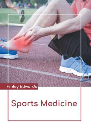 Sports Medicine de Finley Edwards