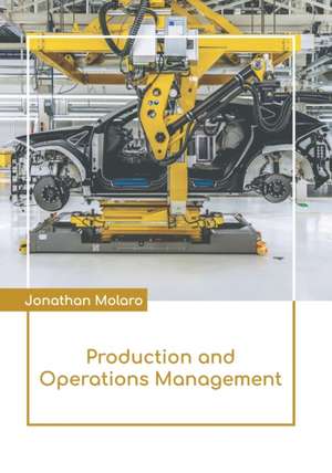 Production and Operations Management de Jonathan Molaro