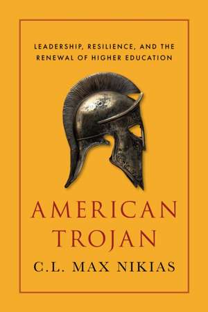 American Trojan de C. L. Max Nikias