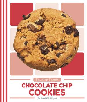 Chocolate Chip Cookies de Candice Ransom