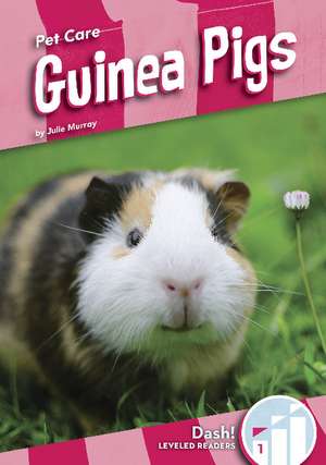 Guinea Pigs de Julie Murray