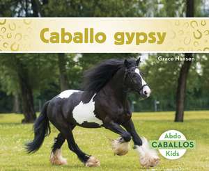 Caballo gypsy (Gypsy Horses) de Grace Hansen