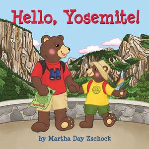 Hello, Yosemite! de Martha Zschock