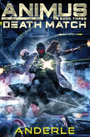 Death Match de Joshua Anderle