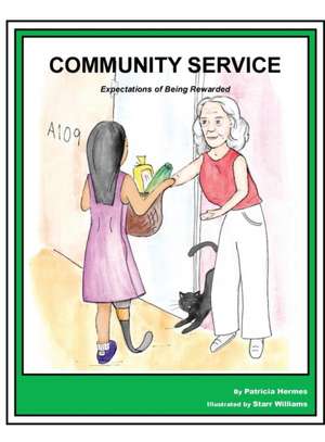 Story Book 13 Community Service de Patricia Hermes