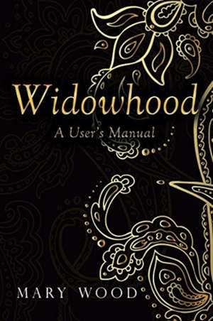 Widowhood de Mary Wood