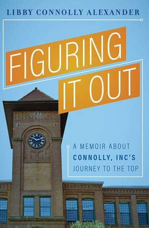 Figuring It Out de Libby Connolly Alexander