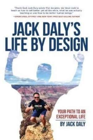 Life by Design de Jack Daly