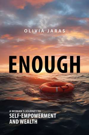 Enough de Olivia Jaras