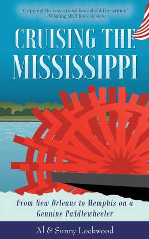 Cruising the Mississippi de Sunny Lockwood