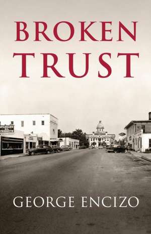 Broken Trust de George Encizo