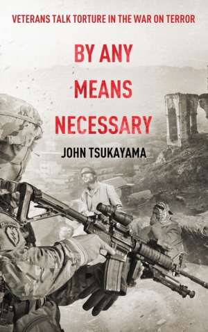 By Any Means Necessary de John Tsukayama
