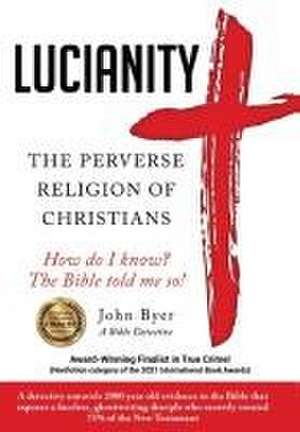 Lucianity de John Byer