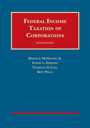 Federal Income Taxation of Corporations de Bret Wells