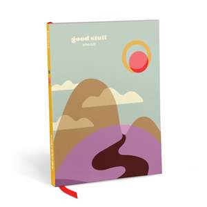 Good Stuff Ahead Journal de Em & Friends