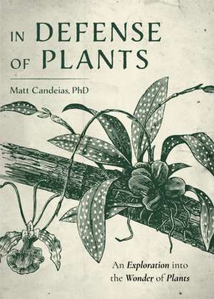 In Defense of Plants de MattPhD Candeias