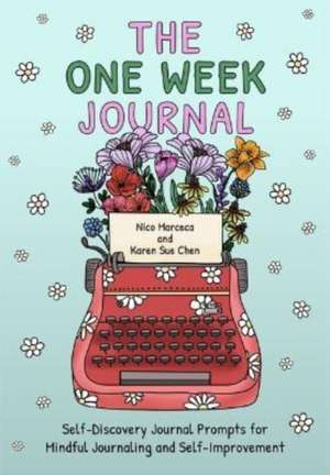 The One Week Journal de Karen Sue Chen