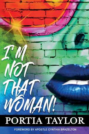 I'm Not That Woman de Portia Taylor