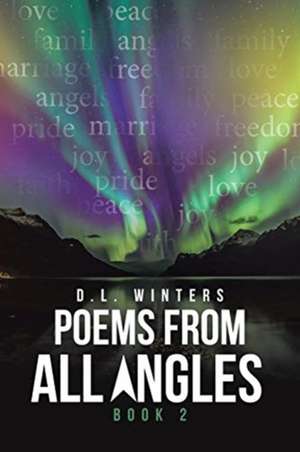 Poems From All Angles de D. L. Winters