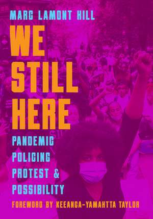 We Still Here de Marc Lamont Hill