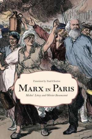 Marx in Paris, 1871 de Michael Löwy