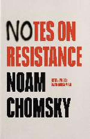 Notes on Resistance de Noam Chomsky