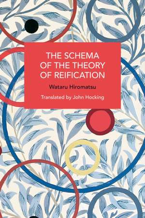 The Schema of the Theory of Reification de Wataru Hiromatsu