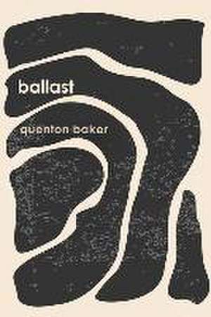 Ballast de Quenton Baker