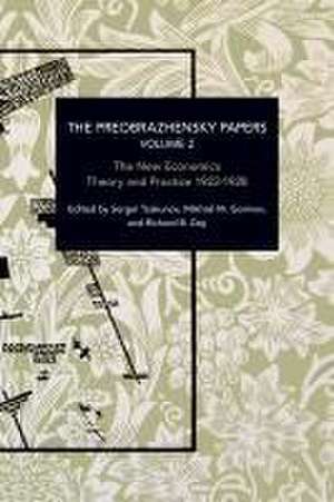 The Preobrazhensky Papers, Volume 2 de Evgeny A Preobrazhensky