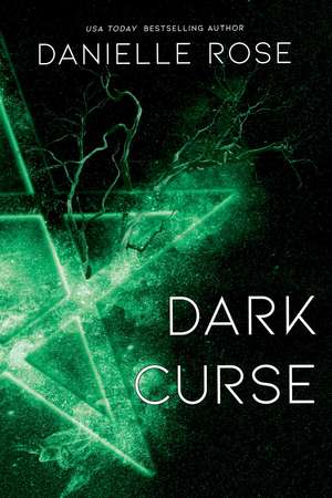 Dark Curse: Darkhaven Saga Book 5 de Danielle Rose