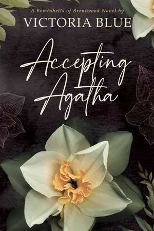 Accepting Agatha de Victoria Blue