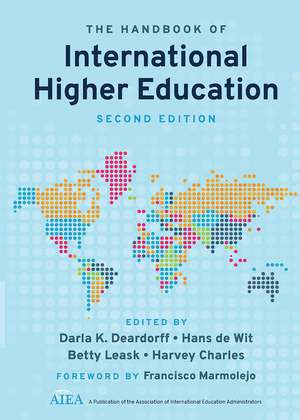 The Handbook of International Higher Education de Darla K. Deardorff