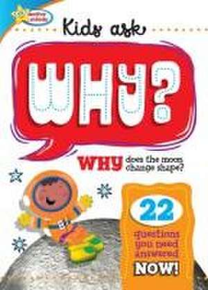 Active Minds Kids Ask Why Does the Moon Change Shape? de Sequoia Children's Publishing