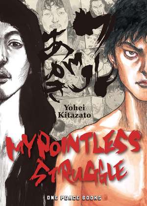 My Pointless Struggle de Yohei Kitazato