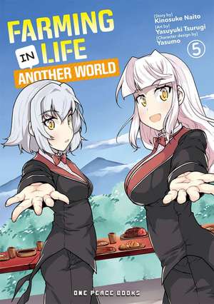 Farming Life in Another World Volume 5 de Kinosuke Naito