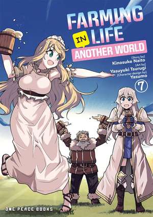 Farming Life in Another World Volume 7 de Kinosuke Naito