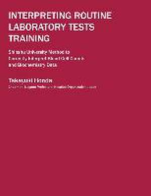 Interpreting Routine Laboratory Tests Training de Takayuki Honda