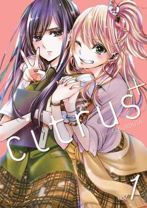 Citrus Plus Vol. 1 de Saburouta