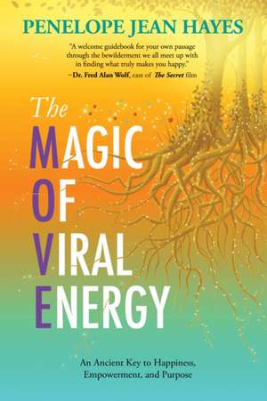 Magic of Viral Energy de Penelope Jean Hayes