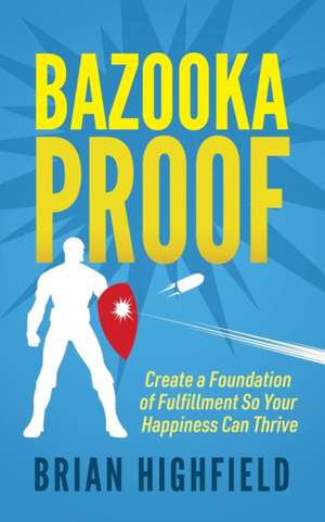 Bazooka Proof de Brian Highfield