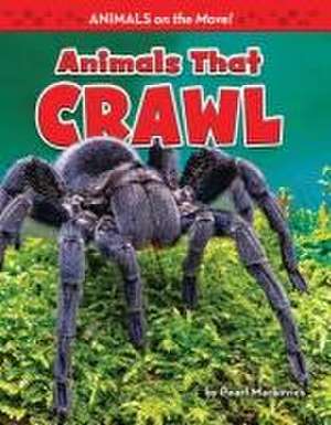 Animals That Crawl de Pearl Markovics