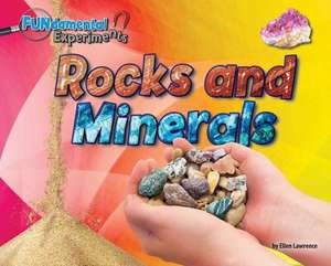 Rocks and Minerals de Ellen Lawrence