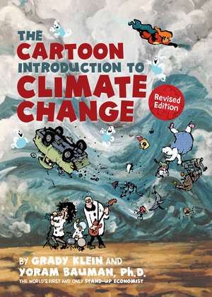 The Cartoon Introduction to Climate Change, Revised Edition de Yoram Bauman