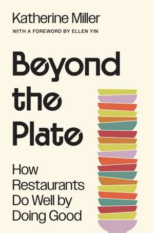 Beyond the Plate de Katherine Miller