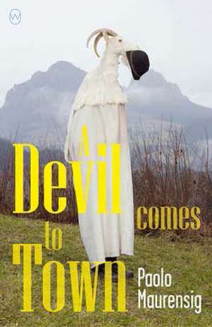 A Devil Comes to Town de Paolo Maurensig