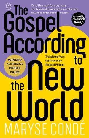 The Gospel According to the New World de Maryse Condé