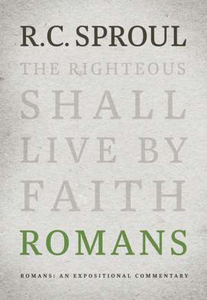 Sproul, R: Romans
