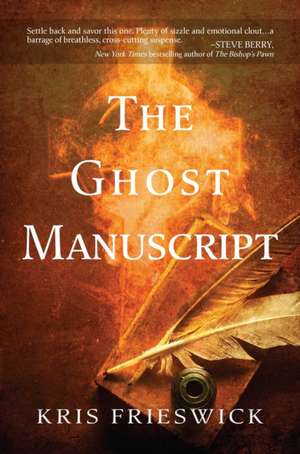 The Ghost Manuscript de Kris Frieswick