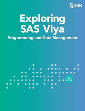 Exploring SAS Viya