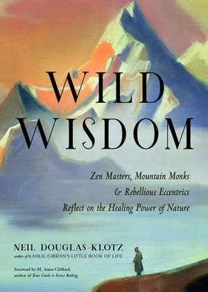 Wild Wisdom de Neil Douglas-Klotz